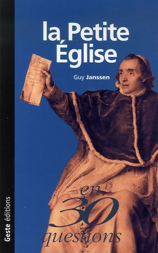 Livrenpoche : Petite eglise en 30 questions - Guy Janssen - Livre