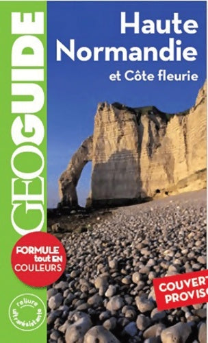 Livrenpoche : Haute-Normandie et côte fleurie 2012 - diana Béraud - Livre
