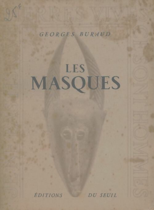 Livrenpoche : Les masques - Georges Buraud - Livre