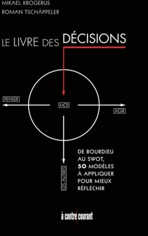 Livrenpoche : Le livre des décisions - Mikael Krogerus - Livre