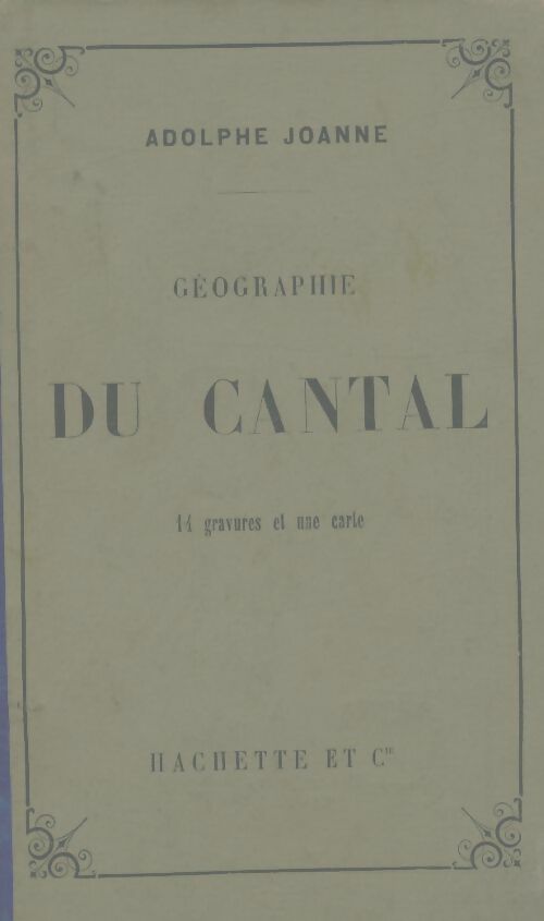 Livrenpoche : Géographie du Cantal - Adolphe Joanne - Livre