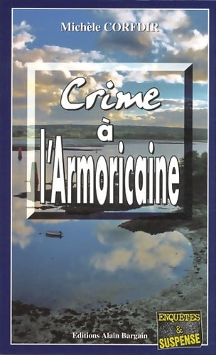 Livrenpoche : Crime à l'armoricaine - Michèle Corfdir - Livre