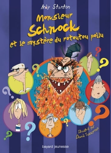 Livrenpoche : Monsieur Schnock Tome VII : M. Schnock et le mystère du Rotoutou poilu - Andy Stanton - Livre