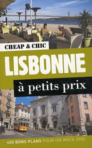 Livrenpoche : Lisbonne à petits prix - Catherine Leveaux - Livre