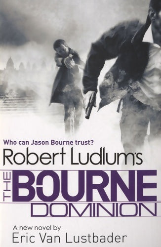 Livrenpoche : The bourne dominion - Robert Ludlum - Livre