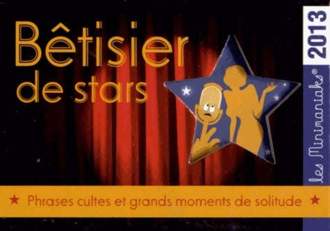 Livrenpoche : Bétisier de stars 2013 - Editions 365 - Livre
