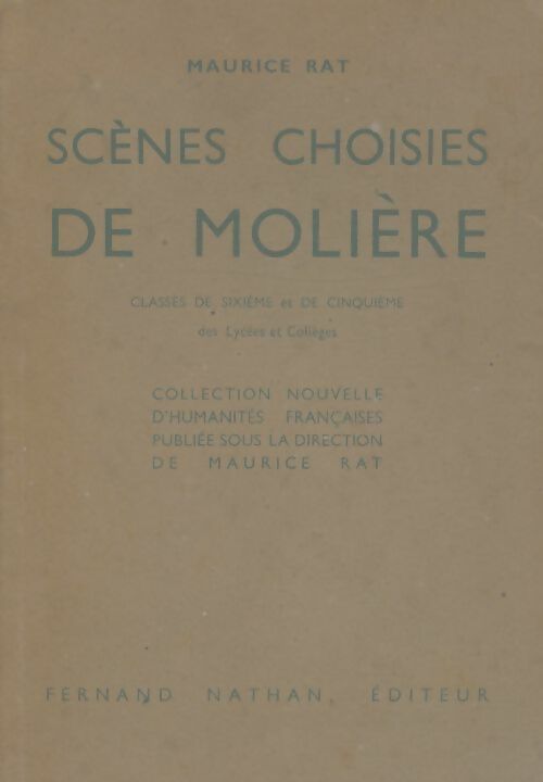 Livrenpoche : Scènes choisies de Molière 6e-5e - Maurice Rat - Livre