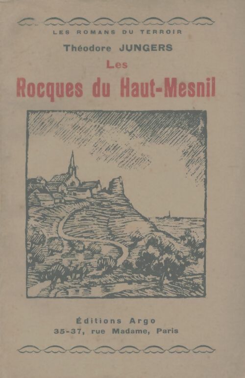 Livrenpoche : Les Rocques du Haut-Mesnil - Théodore Jungers - Livre