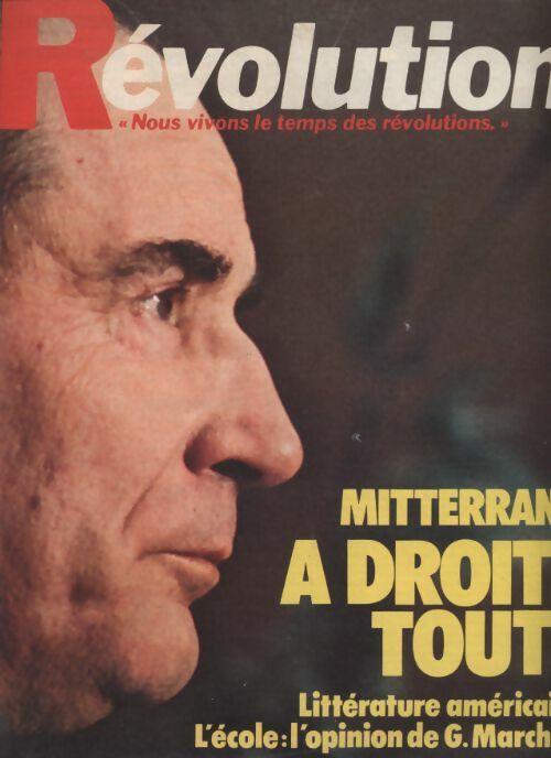 Livrenpoche : Révolution n°55 : Mitterrand à droite toute - Collectif - Livre
