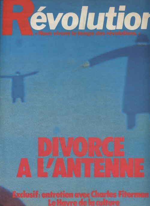 Livrenpoche : Révolution n°70 : divorce à l'antenne - Collectif - Livre