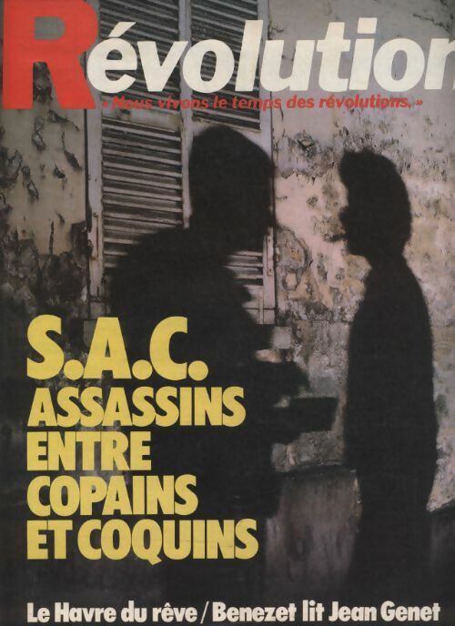 Livrenpoche : Révolution n°74 : S.A.C assassins entre copains et coquins - Collectif - Livre