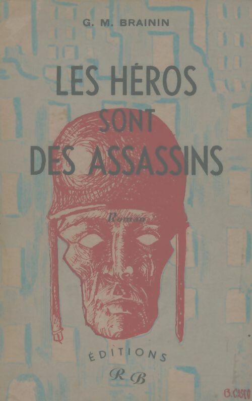 Livrenpoche : Les héros sont des assassins - Grégoire Brainin - Livre