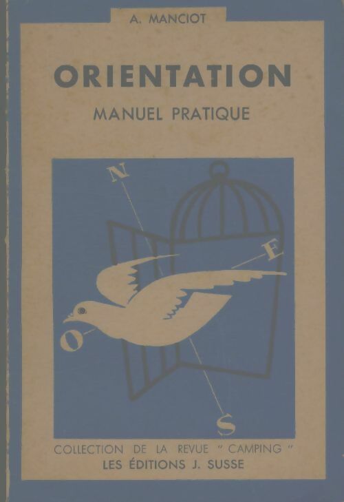 Livrenpoche : Orientation manuel pratique - André Manciot - Livre