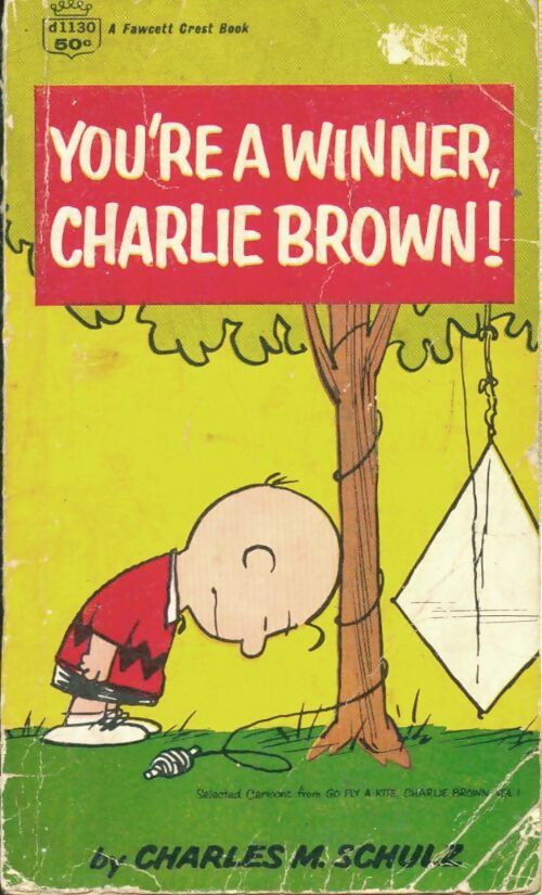 Livrenpoche : You're a winner Charlie Brown - Charles M. Schulz - Livre