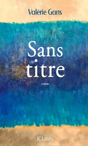 Livrenpoche : Sans titre - Valérie Gans - Livre