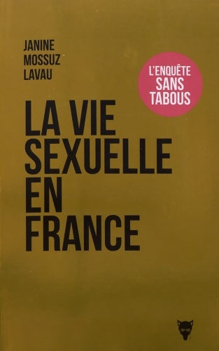 Livrenpoche : La vie sexuelle en France - Janine Mossuz - Livre