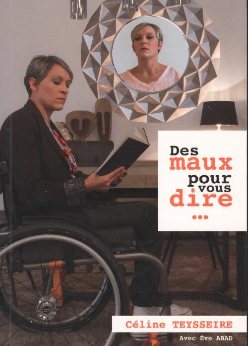 Livrenpoche : Des maux pour vous dire... - Céline Teysseire - Livre