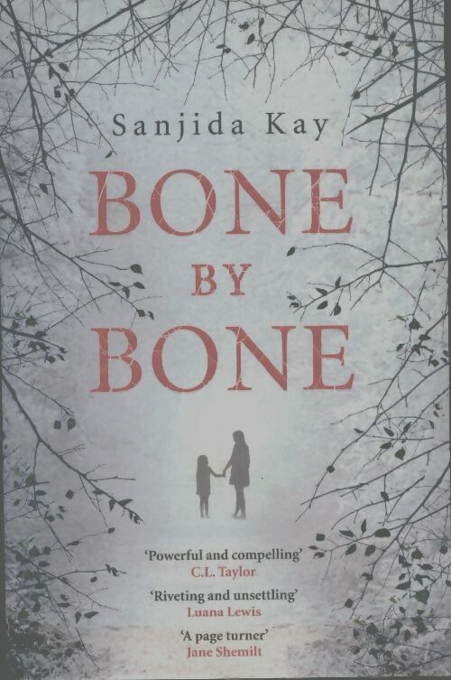 Livrenpoche : Bone by bone - Sanjida Kay - Livre