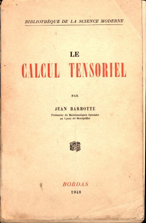 Livrenpoche : Le calcul tensoriel barbotte - Jean Barbotte - Livre