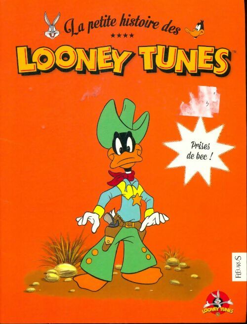 Livrenpoche : La petite histoire des Looney Tunes : Prises de bec - Collectif - Livre
