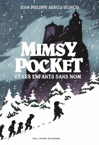 Livrenpoche : Mimsy Pocket et les enfants sans nom - Jean-Philippe Arrou-Vignod - Livre