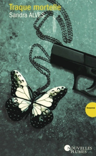 Livrenpoche : Traque mortelle - Sandra Alves - Livre