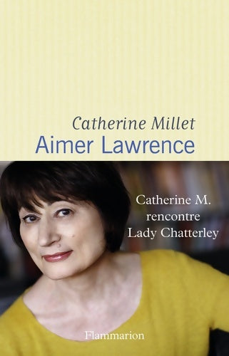 Livrenpoche : Aimer Lawrence - Catherine Millet - Livre