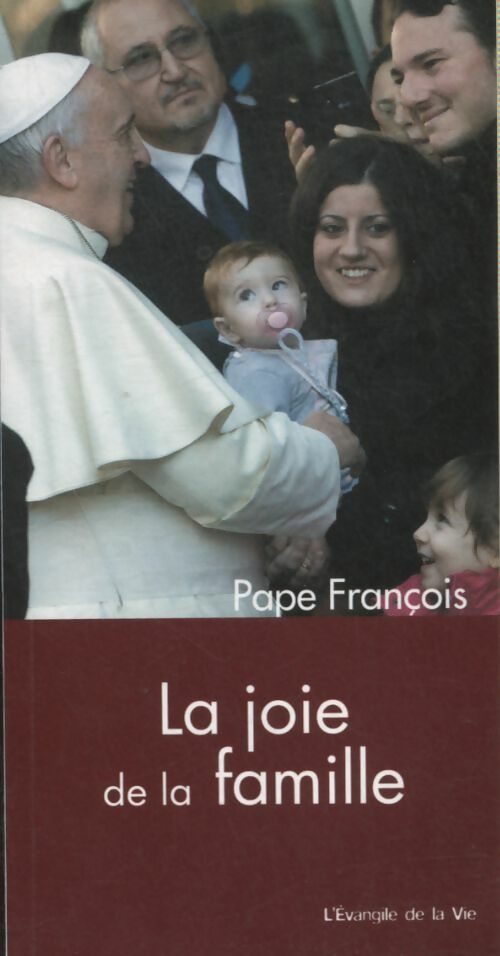 Livrenpoche : La joie de la famille - Pape François - Livre