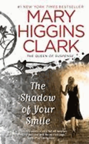 Livrenpoche : The shadow of your smile - Mary Higgins Clark - Livre