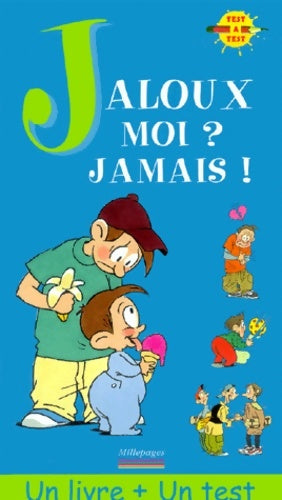 Livrenpoche : Jaloux moi ? jamais ! - Michel Coudeyre - Livre