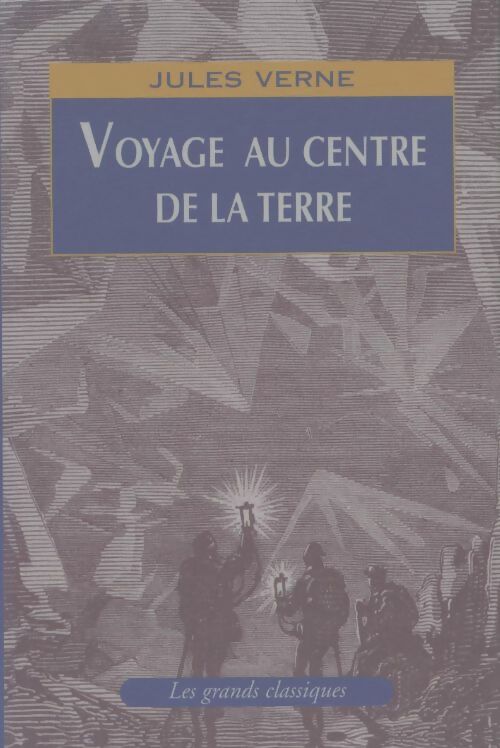 Livrenpoche : Voyage au centre de la terre - Jules Verne - Livre
