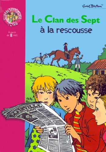 Livrenpoche : Le clan des sept à la rescousse - Enid Blyton - Livre