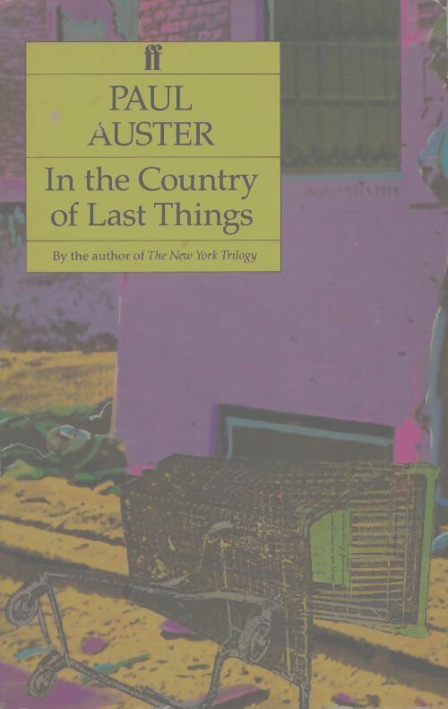 In the country of last things - Paul Auster -  Faber and Faber - Livre