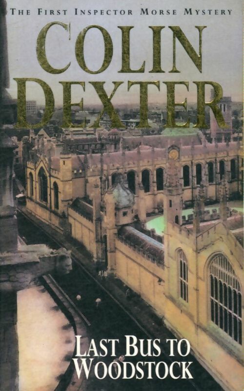 Livrenpoche : Last bus to Woodstock - Colin Dexter - Livre