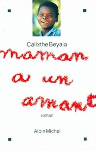 Livrenpoche : Maman a un amant - Calixthe Beyala - Livre