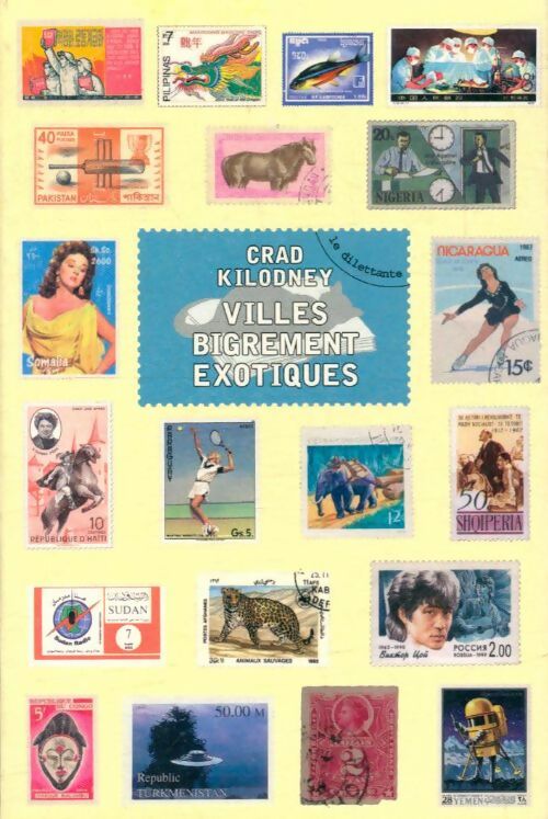 Livrenpoche : Villes bigrement exotiques - Crad Kilodney - Livre