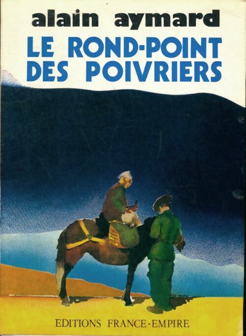 Livrenpoche : Le rond-point des poivriers - Alain Aymard - Livre