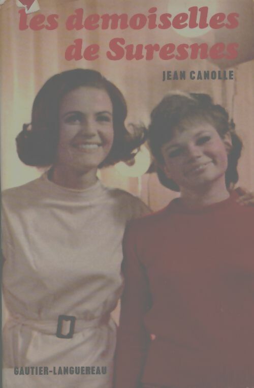 Livrenpoche : Les demoiselles de Suresnes - Jean Canolle - Livre