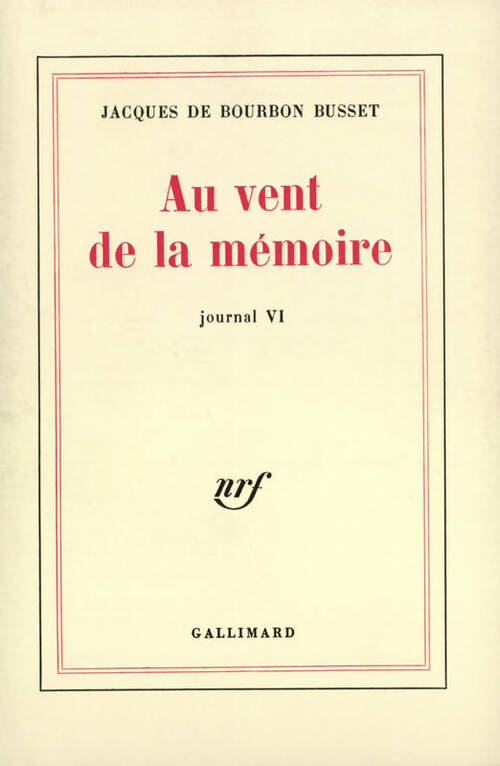 Livrenpoche : Au vent de la mémoire - Jacques De Bourbon Busset - Livre