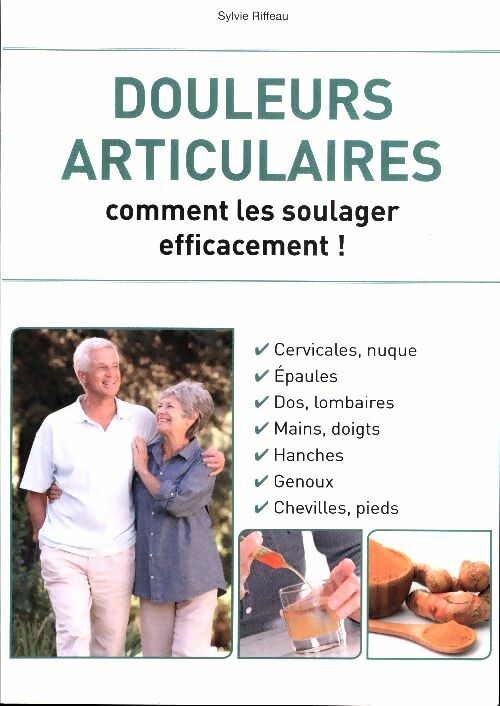 Livrenpoche : Douleurs articulaires - Sylvie Riffeau - Livre