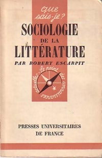 Livrenpoche : Sociologie de la littérature - Robert Escarpit - Livre