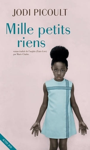 Livrenpoche : Mille petits riens - Jodi Picoult - Livre