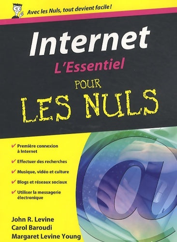 Livrenpoche : Internet l'essentiel pr nuls - John R. Levine - Livre