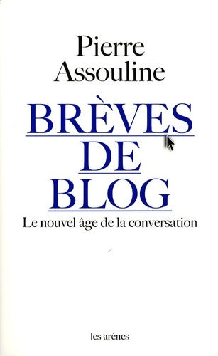 Livrenpoche : Brèves de blog - Pierre Assouline - Livre