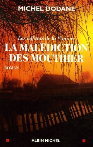 Livrenpoche : La malédiction des mouthier : Les enfants de la vouivre Tome III - Michel Dodane - Livre