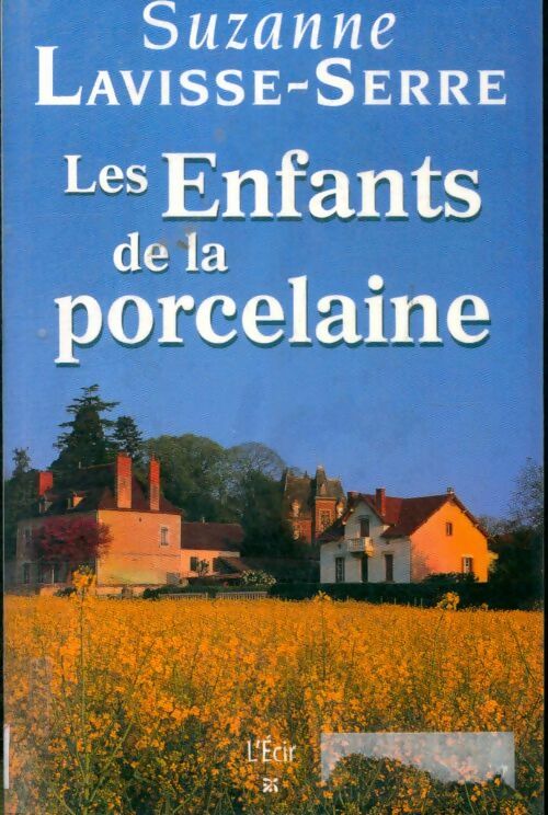 Livrenpoche : Les enfants de la porcelaine - Suzanne Lavisse - Livre