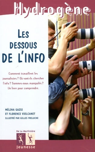Livrenpoche : Les dessous de l'info - Mélina Gazsi - Livre