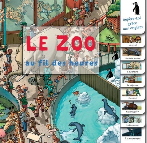 Livrenpoche : Le zoo au fil des heures - Millepages - Livre