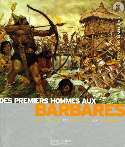 Des premiers hommes aux barbares - 1 - Yves Cohat - Livre