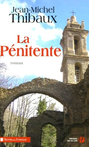 Livrenpoche : La pénitente - Jean-Michel Thibaux - Livre